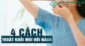 Chia sẻ 4 cách thoát khỏi mùi hôi nách siêu dễ tại nhà